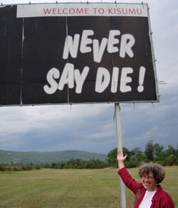 Never say die sign
