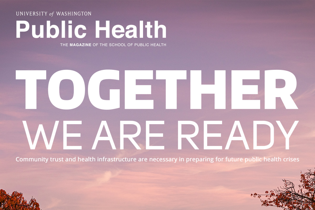 Together We Are Ready Community trust and health infrastructure are necessary in preparing for future public health crises