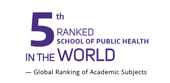 Number 3 Ranked School of Public Health Nummber 5 Ranked School of Public Health in the World