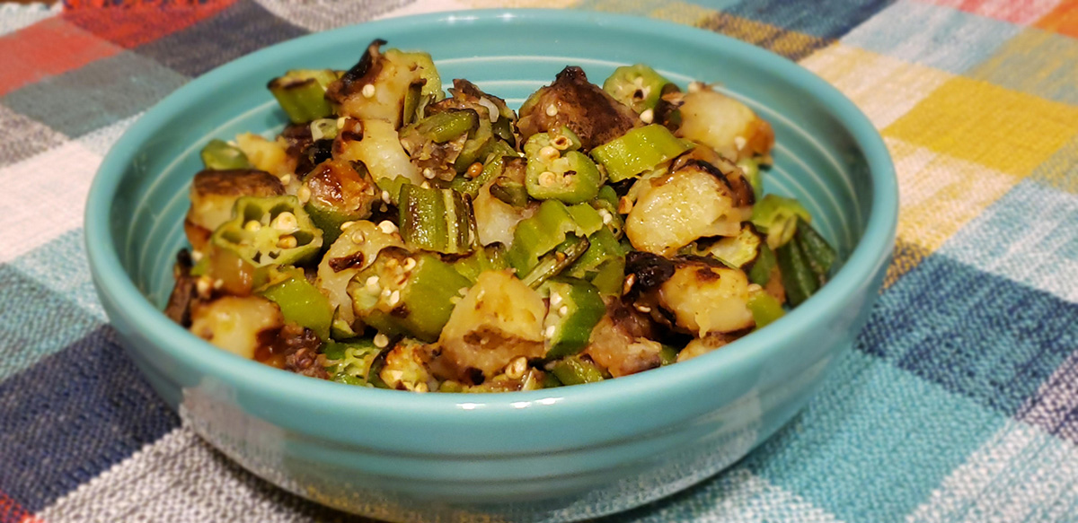 Ruth’s Okra and Potatoes