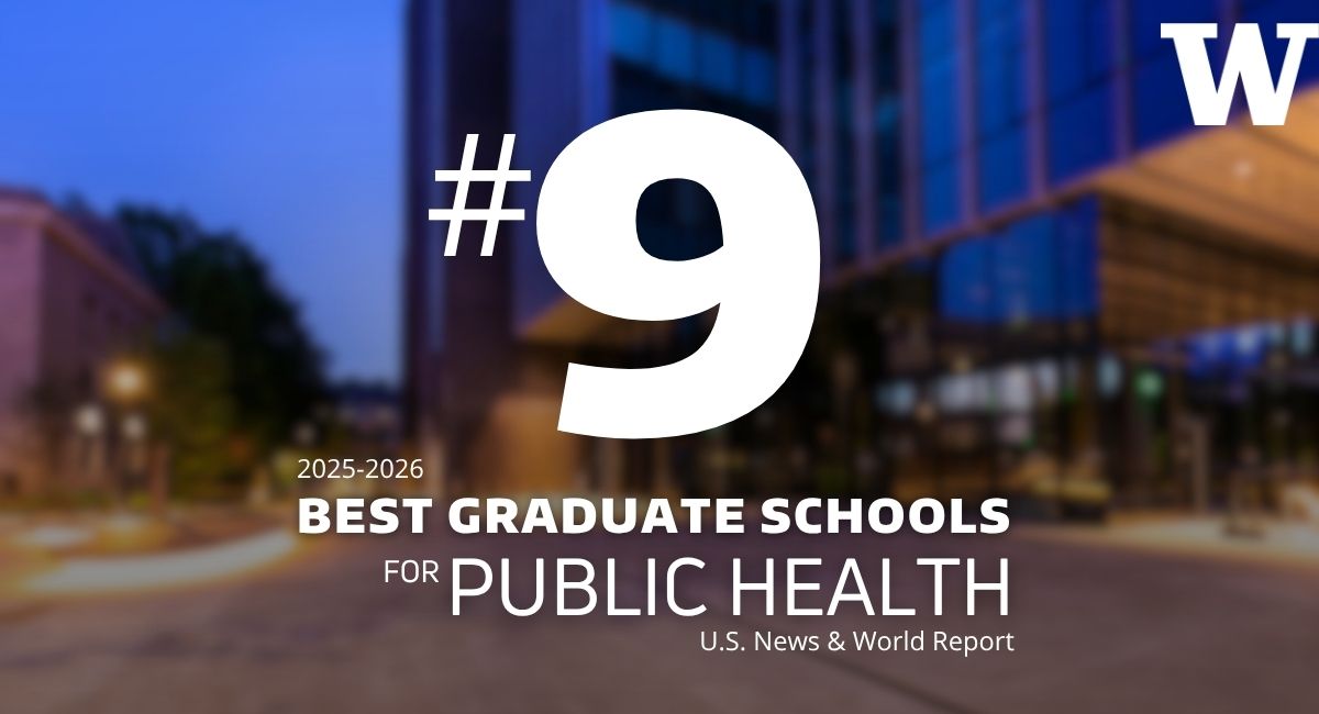 View of Hans Rosling Building, Text overlay in white: 2025-2026 #9 Best Graduate Schools for Public Health - U.S. News & World Report